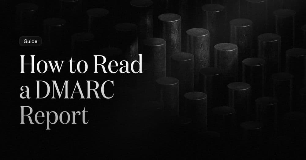 How to read a DMARC report guide for marketers