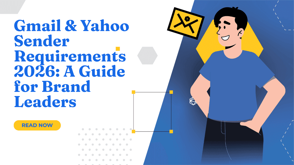 Gmail and Yahoo Sender Requirements in 2026: The 5,000/Day Rule